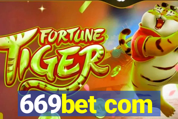 669bet com
